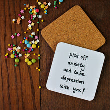 Load image into Gallery viewer, Anti Depression &amp; Anxiety Coaster - Fun &amp; Sweary - Motivational